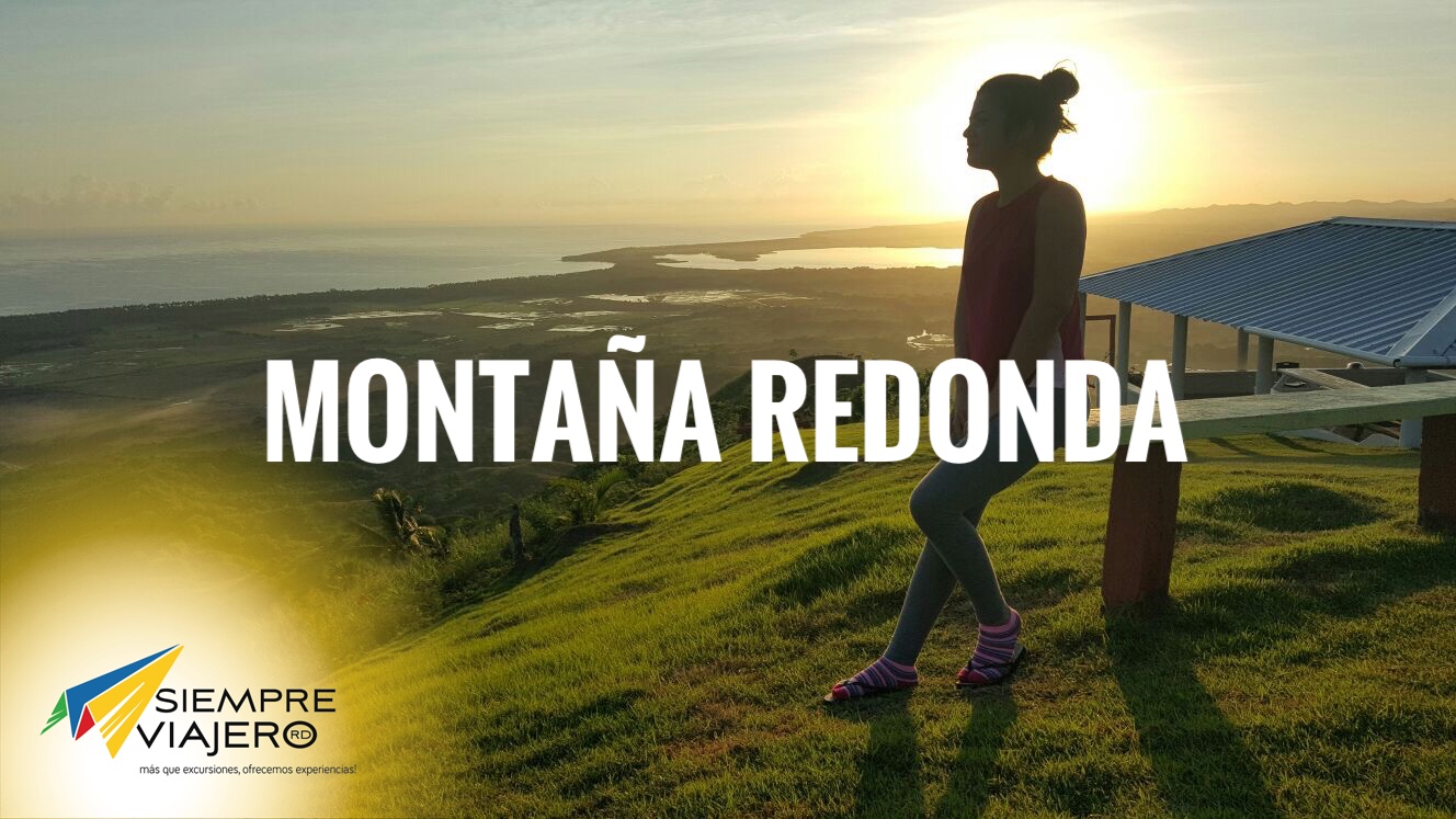 Montaña Redonda & Alrededores
